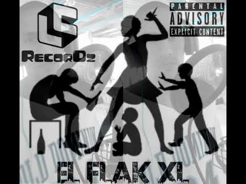 Sufre la maria [el flak xl ] [prod. By chris cent  ]