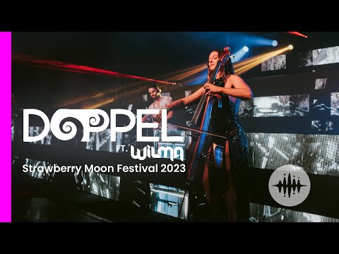 DOPPEL ft. WILMA | Strawberry Moon Festival 2023