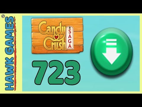 Candy Crush Saga Level 723 (Ingredients level) - 3 Stars Walkthrough, No Boosters