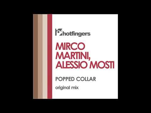 Alessio Mosti, Mirco Martini - Popped Collar (original mix)