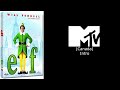 Elf MTV Intro Canada