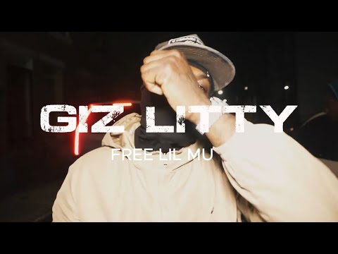 Gizlitty- Free Lil Mu