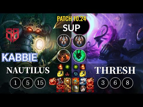 SB Kabbie Nautilus vs Thresh Sup - KR Patch 10.24