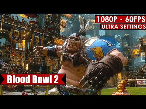 Blood Bowl 2 gameplay PC HD [1080p/60fps]
