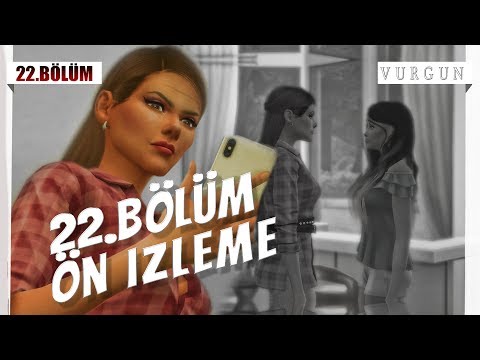 Vurgun - 22.Bölüm Ön İzleme (The Sims 4 Dizisi)