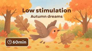 🍁Low Stimulation Autumn Lullaby for Babies &amp; Toddlers | 60Mins Calm Bedtime,Relaxation Sensory Music