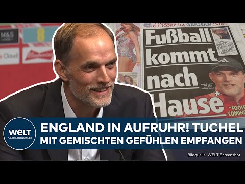 ENGLAND: Ein Deutscher als Chef der „Three Lions“  - Tuchels Vorstellung als Trainer von England!
