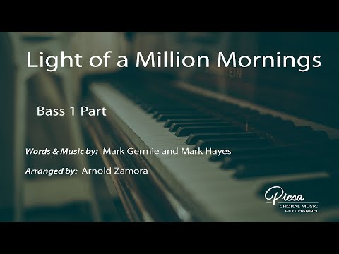 Light of a Million Mornings (Arr Arnold Zamora) - Bass 1