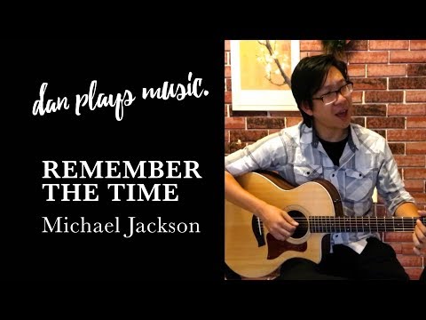 Michael Jackson - Remember the Time - Dan Tong Cover