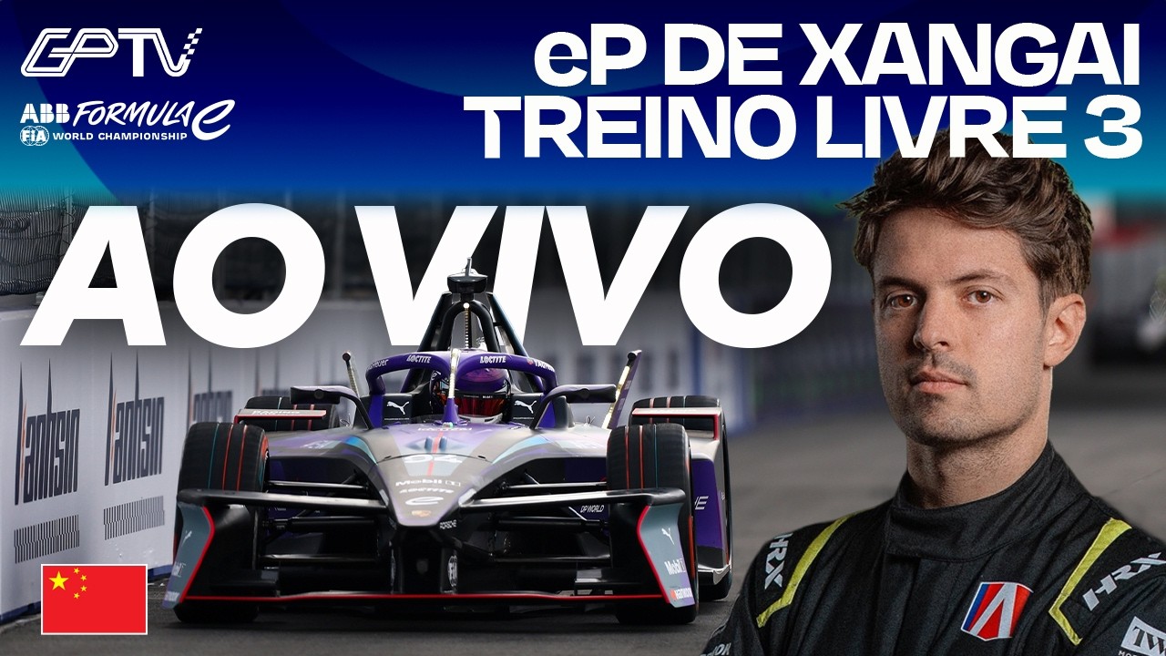 🔴AO VIVO: FÓRMULA E 2026 | TL3 eP DE XANGAI COM IMAGENS E DRUGOVICH | 13ª ETAPA