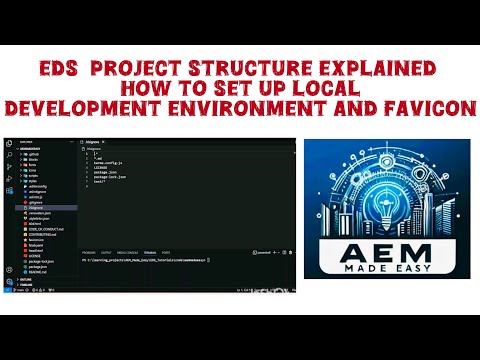 EDS #4| EDS Project Structure Explained | How to set up local development environment and favicon