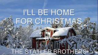 I'll Be Home For Christmas By The Statler Brothers