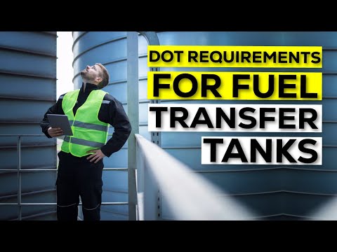 DOT Requirements For Fuel Transfer Tanks |