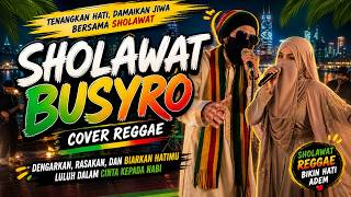 Download lagu Merdu Banget! Sholawat Busyro Cover Reggae – Bikin Hati Adem Seketika mp3
