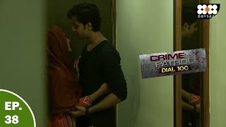 घर वाले नहीं माने तो होटल रूम में जाकर किया ऐसा काम | Best Of Crime Patrol | क्राइम पेट्रोल