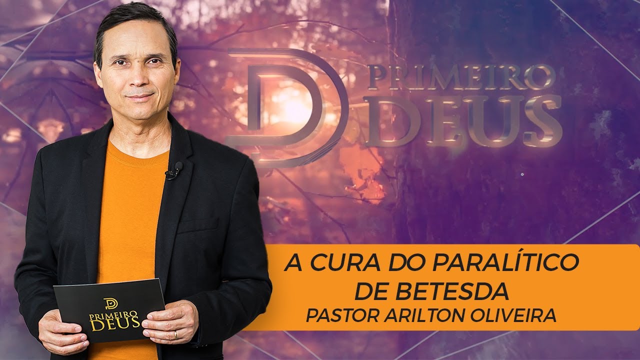 SBT 031 - A CURA DO PARALÍTICO DE BETESDA / SÉRIE: MILAGRES DE JESUS / PRIMEIRO DEUS / PR. ARILTON