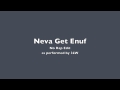 Neva Get Enuf (No Rap Edit) - 3LW 
