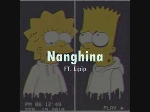 Nanghina Ft. Lipip (LYRICS)