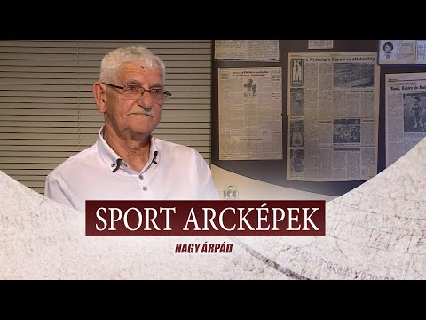 SPORT ARCKÉPEK - VENDÉG: NAGY ÁRPÁD