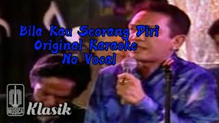 Download lagu Bila Kau Seorang Diri_Rinto Harahap (Original Karaoke) No Vocal mp3