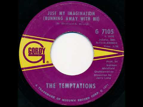 The Temptations ‎- Just My Imagination (Running Away With Me) (1971)