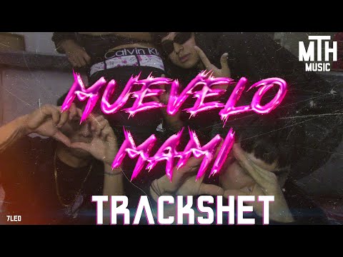 TRACKSHETT - MUEVELO MAMI 🔥 [Official Video] FlowSie7e