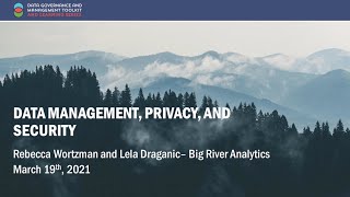 Data Management, Privacy, And Security - Webinar 6 Part 2