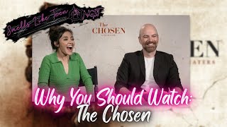 Why You Should Watch: The Chosen from Yasmine Al Bustami and Brandon Potter