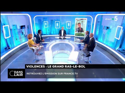 Violences : le grand ras-le-bol #cdanslair 09.08.2018