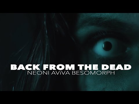 Neoni x AViVA x Besomorph - Back From The Dead (Official Lyric Video)
