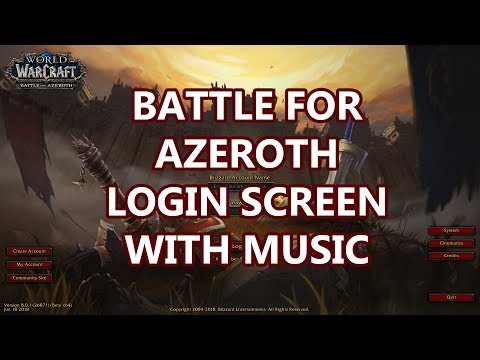 Battle for Azeroth Login Screen Music