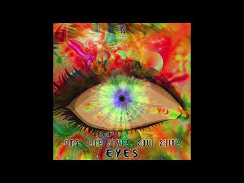 GMS & Life Style & Soul Shine - Eyes (Original Mix)