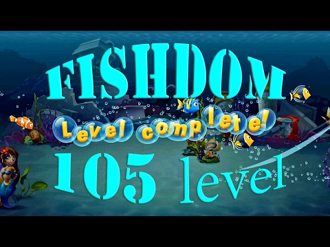 Fishdom Level 105 Walkthrough