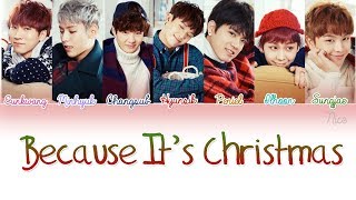 BTOB (비투비) -  BECAUSE IT’S CHRISTMAS (크리스마스라서) Lyrics (Color Coded/ENG/ROM/HAN)