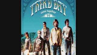 I Don't Know - Third Day