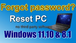 Forgot your Password? How to Reset Windows 11,10, 8.1 Password without flash drive and disk