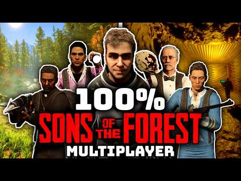 We Played 100% of Sons of the Forest Multiplayer