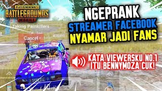 Download lagu NGE PRANK STREAMER FACEBOOK, NYAMAR JADI FANS NYA BUAT MABAR ! TAPI ENDING NYA... - PUBG MOBILE mp3