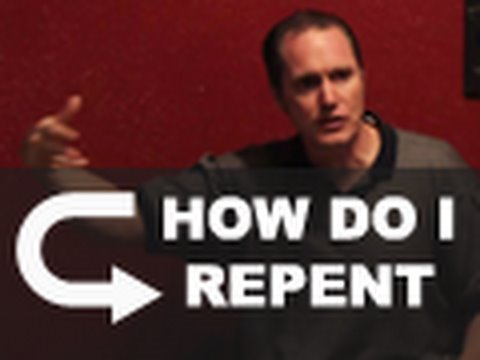 How do I repent? - Tim Conway