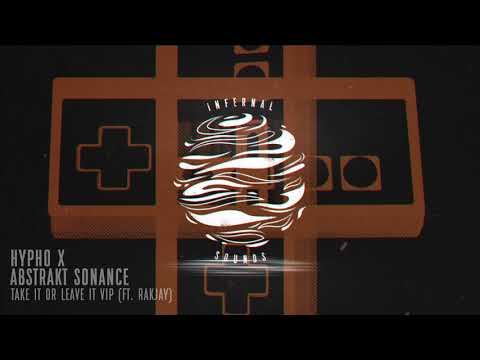 Hypho x Abstrakt Sonance - Take It Or Leave It VIP (ft. Rakjay) (IFSDIGI005)