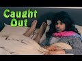 When She Catches You Out | Rahim Pardesi