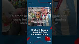 Pegang Trofi Piala Dunia 2022 di Lapangan, Chef Ahli Daging Steak Salt Bae Panen Kecaman