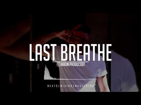 [FREE] Bris x Mac J x Young Slobe Type Beat - "Last Breathe" (Prod @BoneProducedIt x AR)