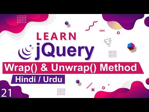 jQuery Wrap UnWrap Method Tutorial in Hindi Urdu