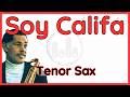 Soy Califa (Dexter Gordon) Tenor Sax (Bb) Transcription