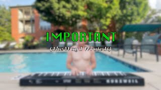 Ian McConnell - Important (The Way I Wrote It)