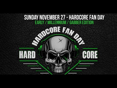 Hardcore Fan Day - Millennium & Gabber  from 11.45 til 18.15 dj's JDA, Rob, Gizmo, Distortion & more