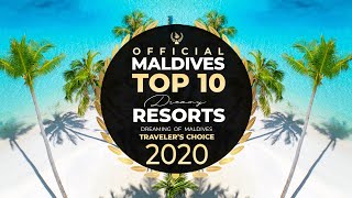 🏆 OFFICIAL – YOUR TOP 10 Best Maldives Resorts 2020 | * 9th Ed * Traveler&amp;#39;s Choice. Dreamy Resorts