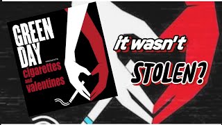 The story of CIGARETTES AND VALENTINES  Green day's lost album