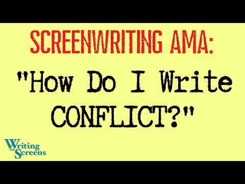 LIVE - SCREENWRITING AMA:  “How Do I Write CONFLICT? (And Is It OK To Write Violence?)"